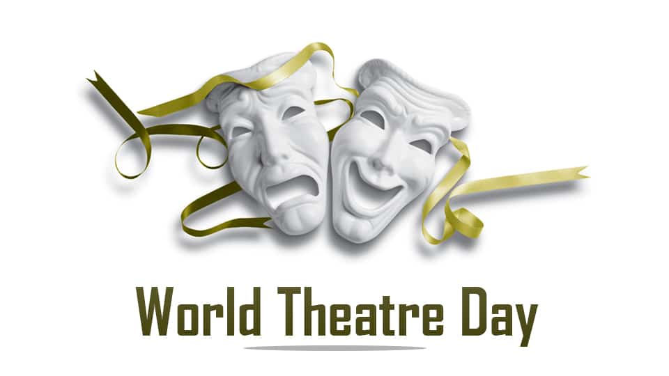 World Theatre Day tomorrow