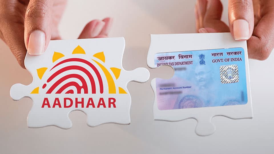 Have you linked your Aadhaar with PAN card?