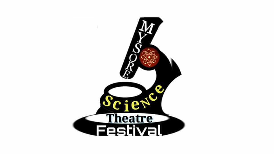 ‘Mysore Science Theatre Fest’ from Mar.9 to 11