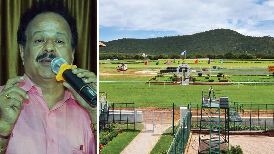 Tourism Minister’s move to shift Mysore Race Course opposed