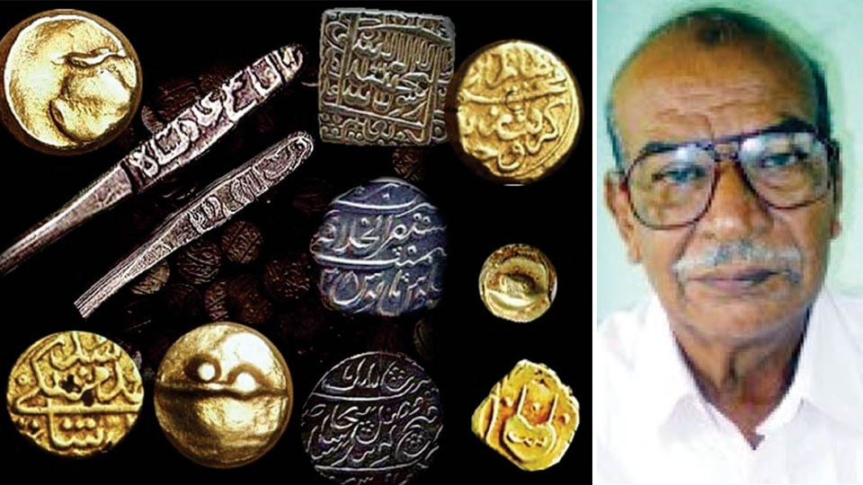An Exhibition of Coins by the Coin Man of Mysore Dr. Abdul Rasheed tomorrow