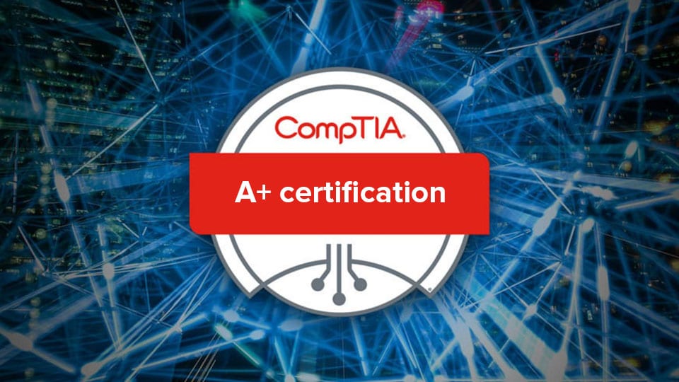 Make Your First Step Towards CompTIA A+ Certification with 220-901 Test and Exam Dumps