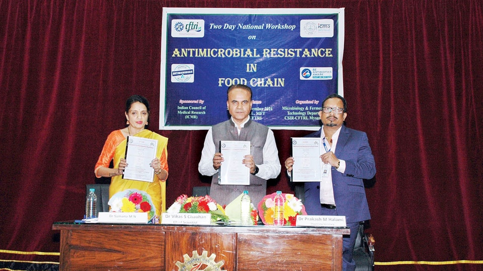 National workshop on “Anti-Microbial Resistance in Food Chain” held at CFTRI
