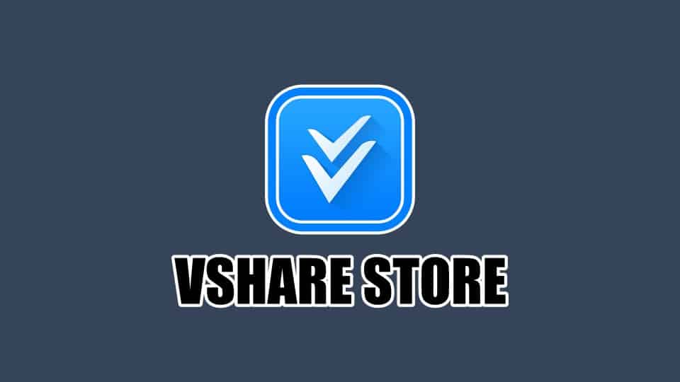 How to Download vShare AppStore on iPhone and Android