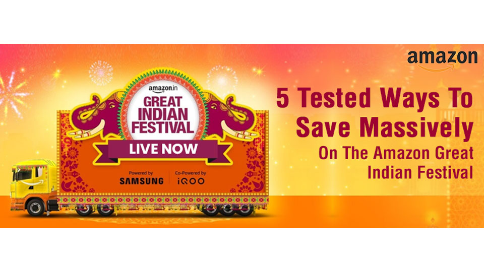 5 Tested Ways To Save Massively on the upcoming Amazon Great Indian Festival 2022