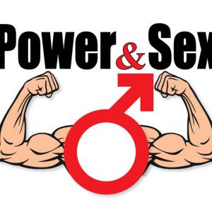 POWER & SEX