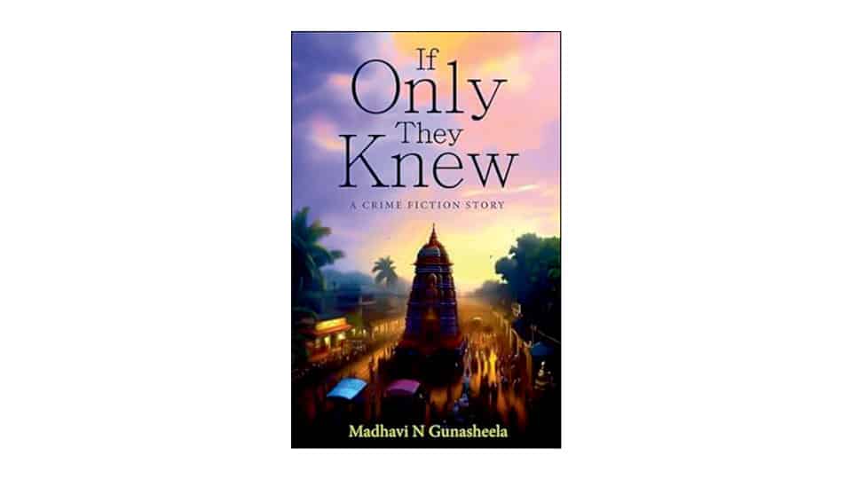 ‘If Only They Knew: A Crime Fiction Story’