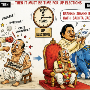 What?! Brahmins wooed for votes?! …then it must be time for UP elections